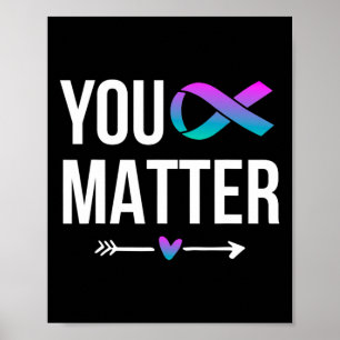 You Problem Suicide Prevention Teal Purple Awarene Poster