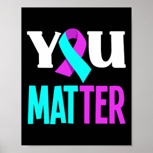 You Problem Support Suicide Prevention Awareness Poster