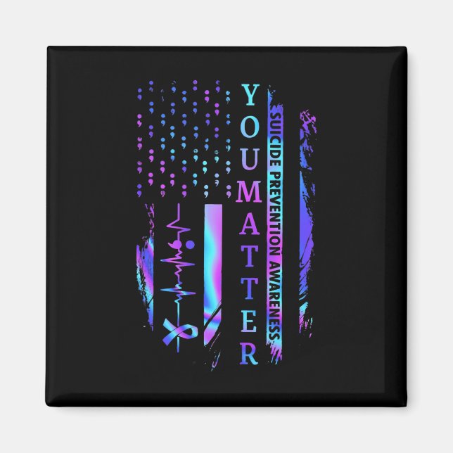 You Problem Tie Dye Suicide Prevention Awareness  Magnet (Front)