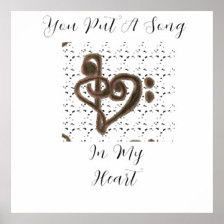 "You Put A Song In My Heart" Poster
