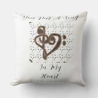 "You Put A Song In My Heart" Throw Pillow