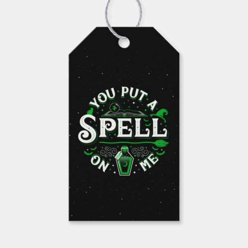 You Put a Spell On Me  Gift Tag