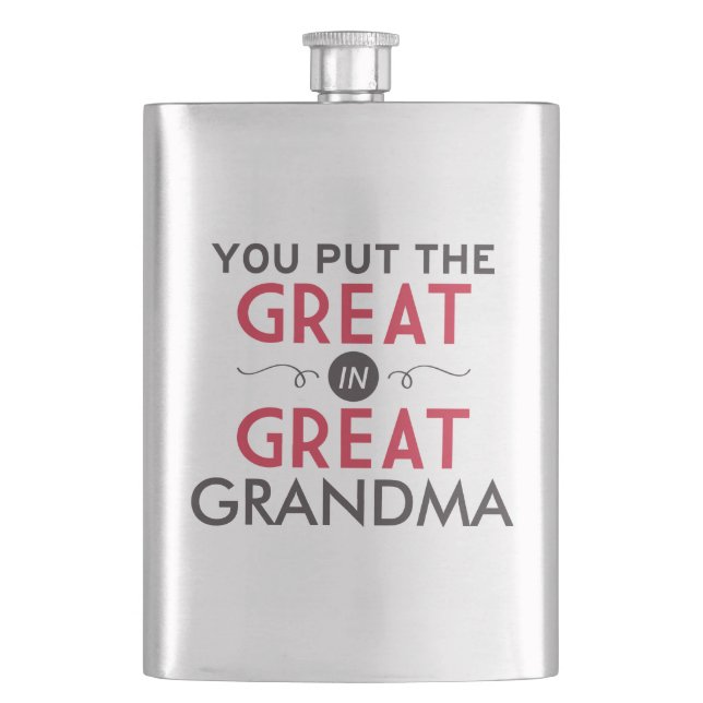 You Put the Great in Great Grandma Flask (Front)