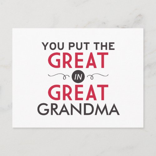 You Put the Great in Great Grandma Postcard