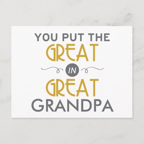 You Put the Great in Great Grandpa Postcard