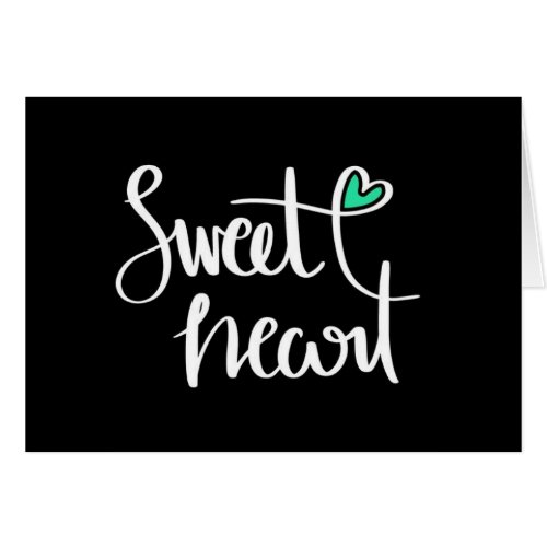 YOU PUT THE SWEET IN SWEETHEART 3