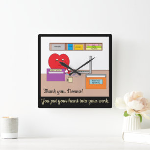 You Put Your Heart into Your Work- Black Square Wall Clock