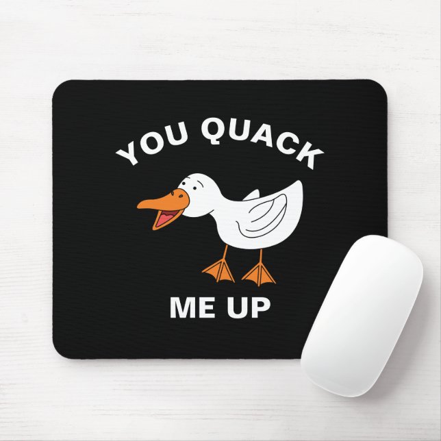 You Quack Me Up Funny Farming Animal Duck Pun Mouse Pad (With Mouse)