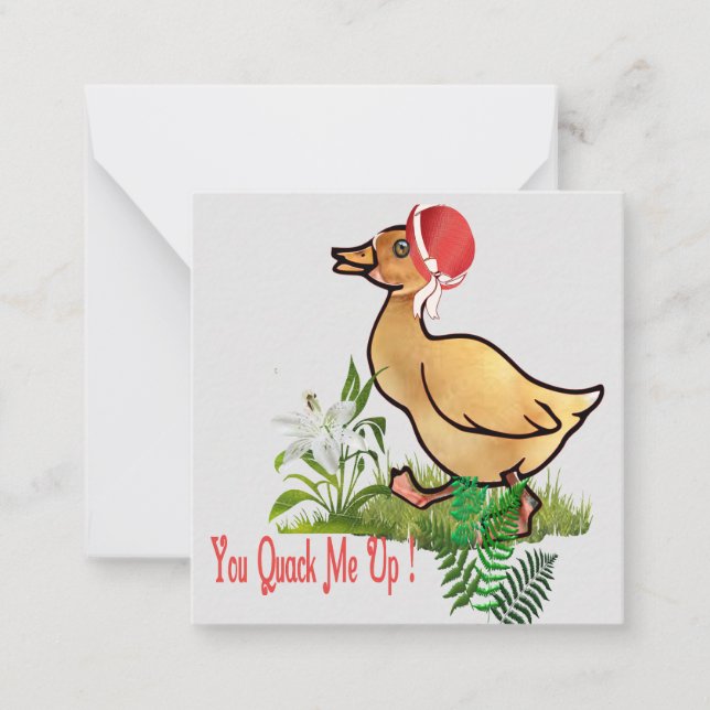 You Quack me Up !  Note Card (Front)
