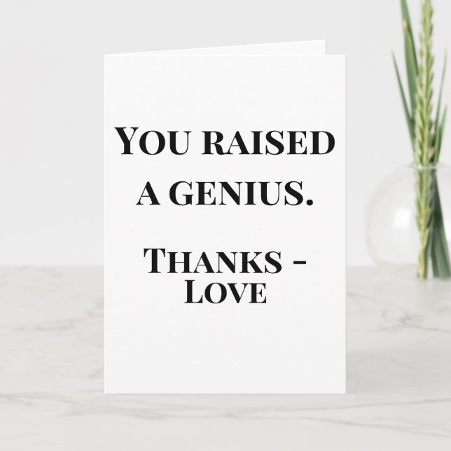 You Raised a Genius Father's Day | Funny Card (Front)