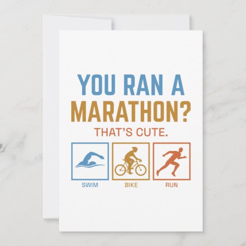 You Ran A Marathon Thank You Card