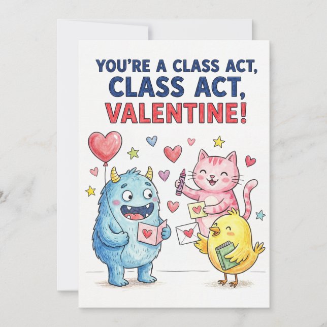 You’re a Class Act, Class Act Valentine, Classroom Holiday Card (Front)