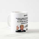 You’re A Great Dad All Other Dads Are Disasters Coffee Mug (Front Left)