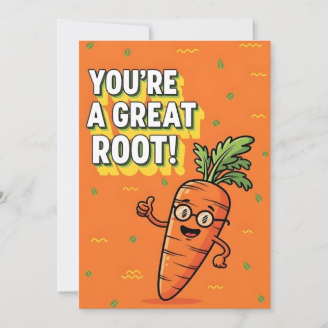 You’re a Great Root funny carrot pun gift veggie Thank You Card (Front)