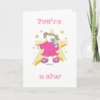 “YOU’RE A STAR IN YOUR OWN LIFE”  Card