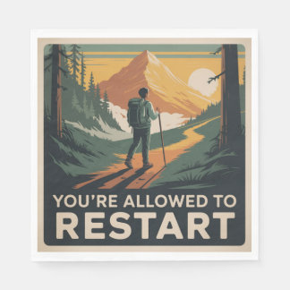 You’re Allowed To Restart Napkins