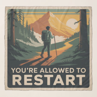 You’re Allowed To Restart Scarf