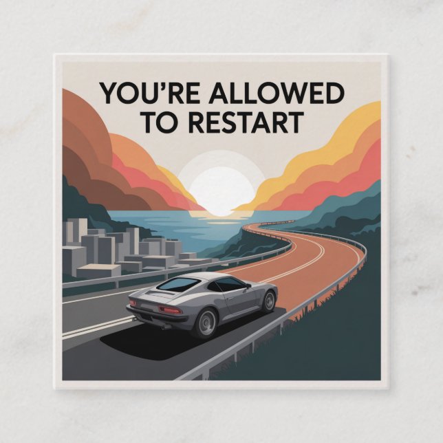 You’re Allowed To Restart Square Business Card (Front)