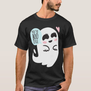 You Re Bootiful Boo Ghost Cute Funny Halloween Cos T-Shirt