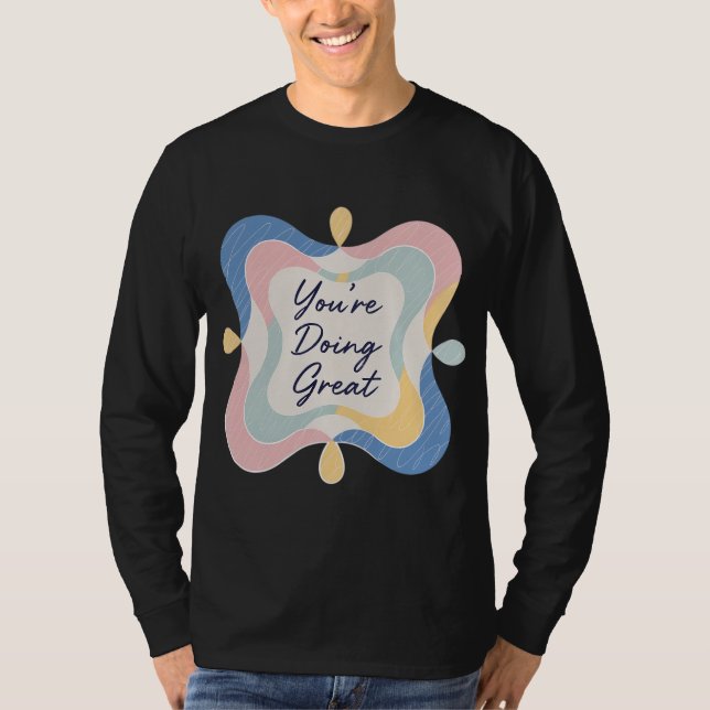 You’re Doing Great Pastel Affirmation Sticker T-Shirt (Front)