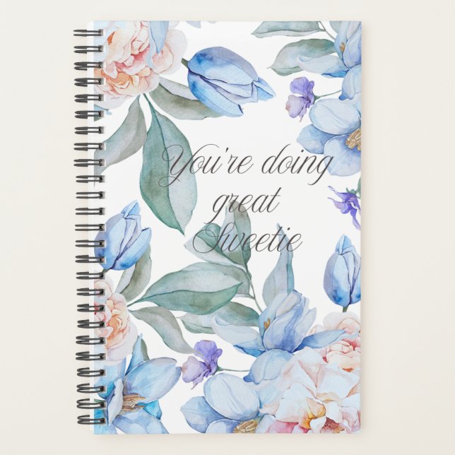 You’re Doing Great Sweetie Planner (Front)