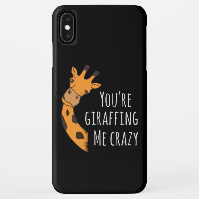 You’re giraffing me crazy Case-Mate iPhone case (Back)