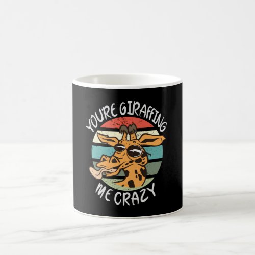 Youre giraffing me crazy coffee mug