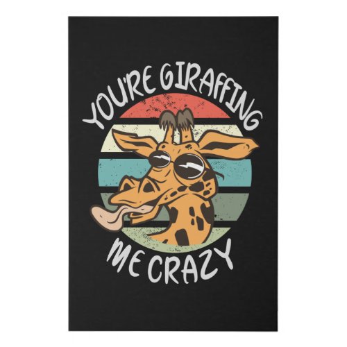 Youre giraffing me crazy faux canvas print