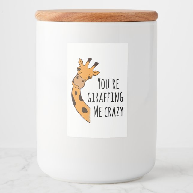 You’re giraffing me crazy food label (Front)