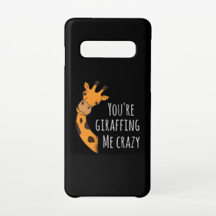 You’re giraffing me crazy samsung galaxy s10 case