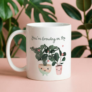 You’re Growing On Me Cute Potted Plants Gift Coffee Mug