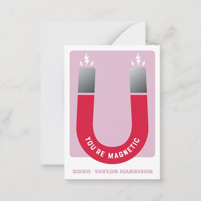 You’re Magnetic Magnet Design Classroom Valentine Note Card (Front)