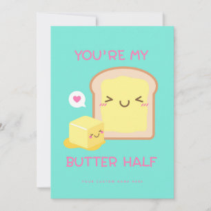 You’re My Butter Half - Cute Pun Card