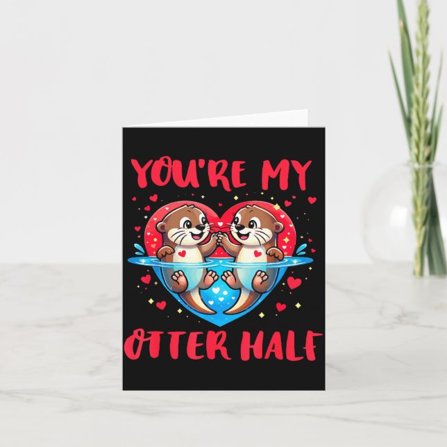 You’re My Otter Half Valentine Funny Love Pun Cute Card (Front)