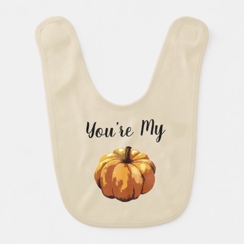 Youre My Pumpkin Autumn Baby Bib