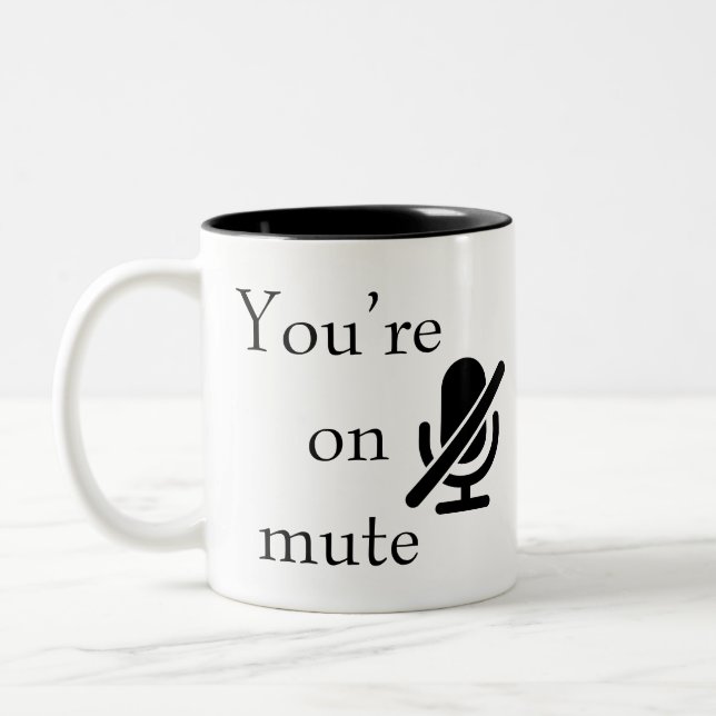 You’re on mute” Remote Teacher Coffee Mug (Left)