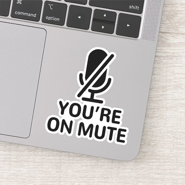You’re on mute sticker (Detail)