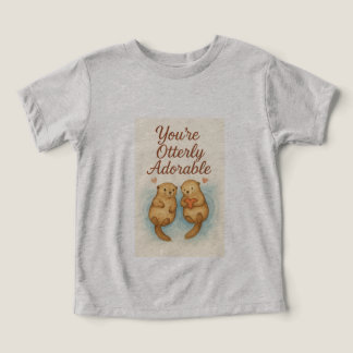 You’re Otterly Adorable – Cute Watercolor Otters Toddler T-shirt