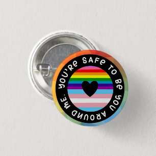 You’re Safe to Be You Around Me” LGBTQ+ Ally Badge Button