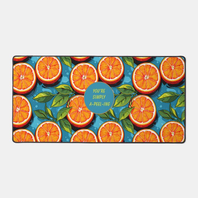You’re Simply A‑Peel‑ing (Orange Desk Mat (Front)