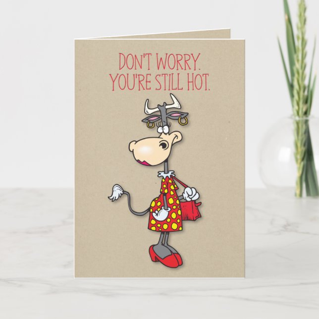 You’re Still Hot Birthday Card (Front)