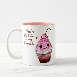 “You’re the Cherry on my Cupcake!” Kawaii Mug