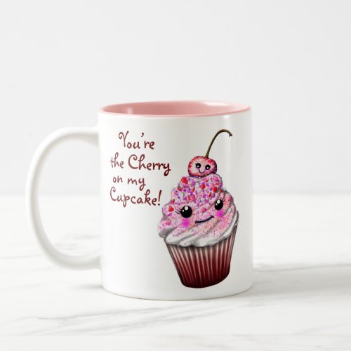 Youre the Cherry on my Cupcake Kawaii Mug