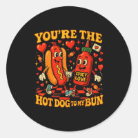 You’re The Hot Dog To My Bun Funny Valentine Coupl