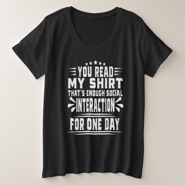 You Read My  That's Enough Social Interaction Retr Plus Size T-Shirt (Design Front)