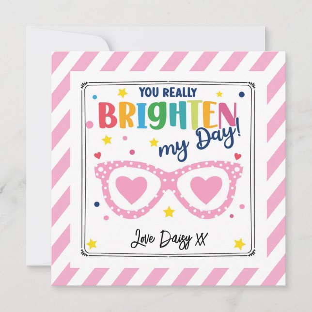 you Really Brighten My Day Valentine Holiday Card (Front)