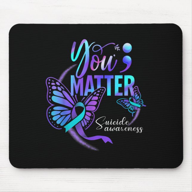 You Ribbon Butterfly Suicide Awareness Women Men  Mouse Pad (Front)