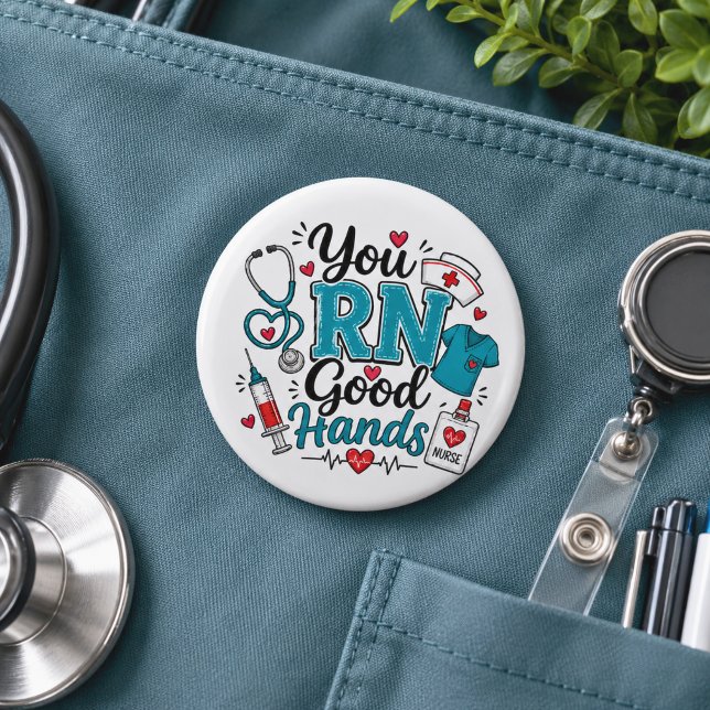 You RN Good Hands Nurse Button (Creator Uploaded)