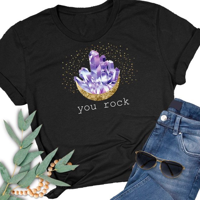 You Rock Amethyst Crystals Mystical Watercolor T-Shirt (Creator Uploaded)