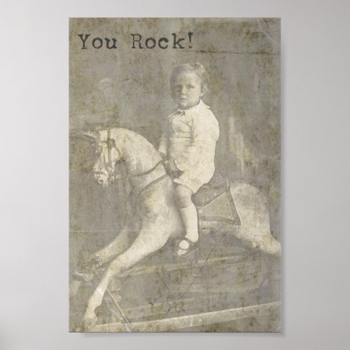 You Rock Child and Rocking Horse Poster